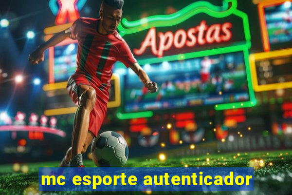 mc esporte autenticador