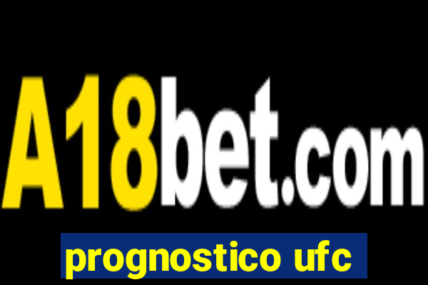 prognostico ufc