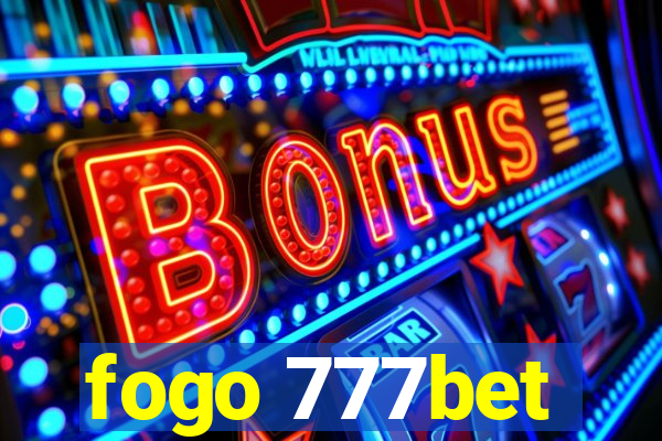 fogo 777bet