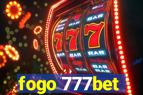 fogo 777bet