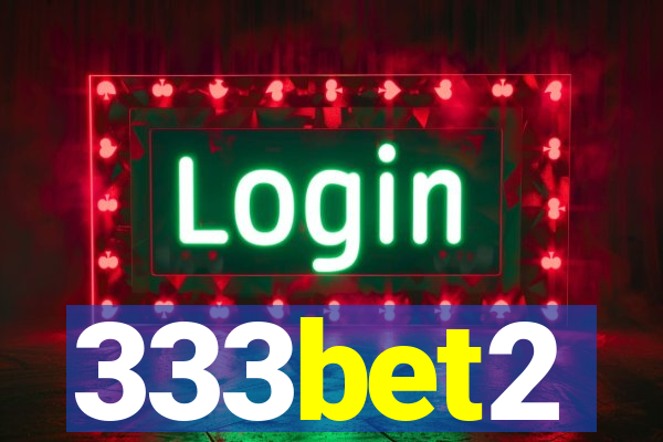 333bet2