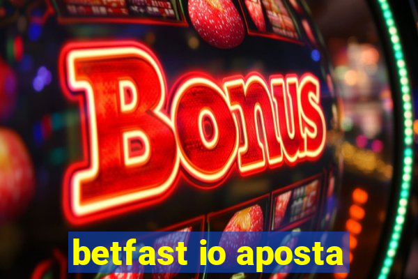 betfast io aposta