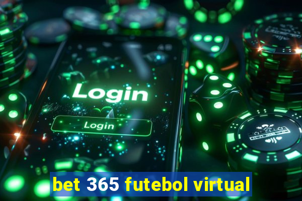 bet 365 futebol virtual