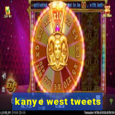 kanye west tweets