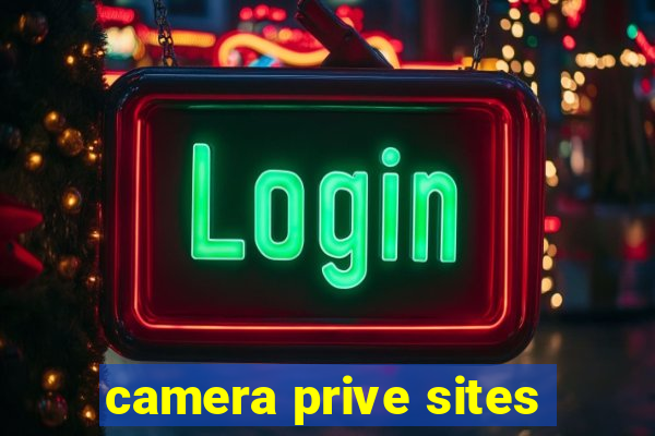 camera prive sites