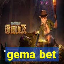 gema bet