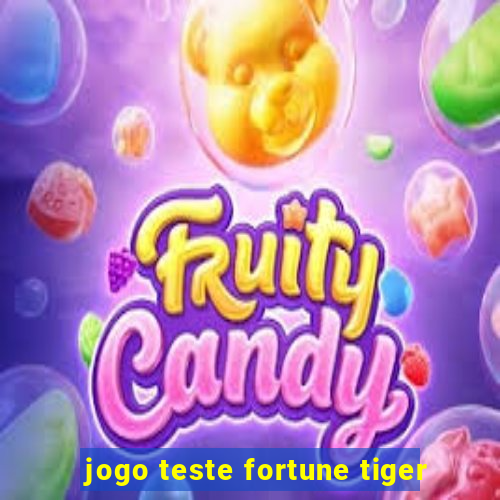 jogo teste fortune tiger