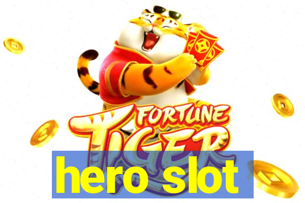 hero slot