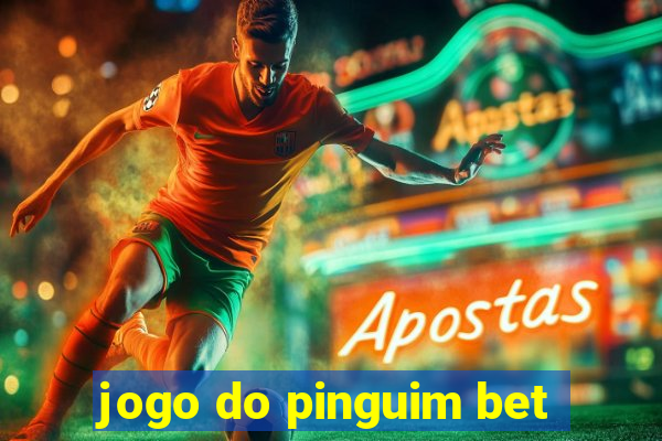 jogo do pinguim bet