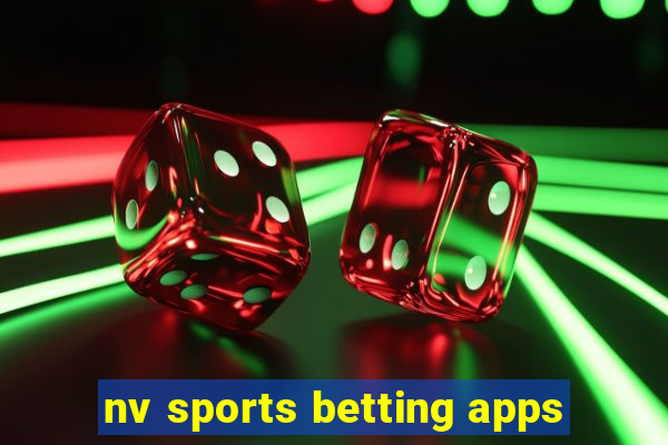 nv sports betting apps