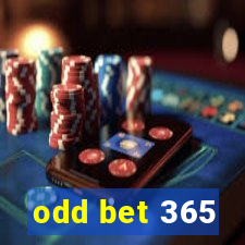 odd bet 365