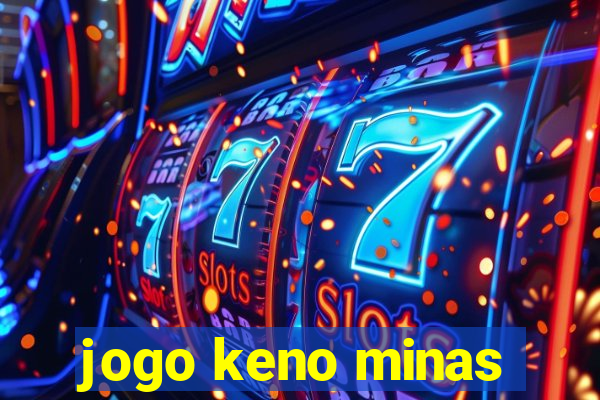 jogo keno minas