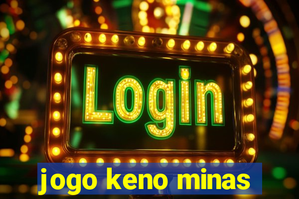 jogo keno minas