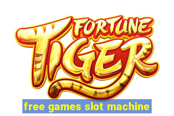 free games slot machine