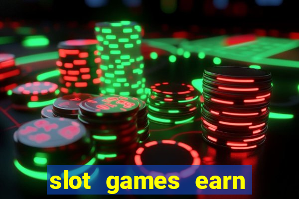 slot games earn real money gcash