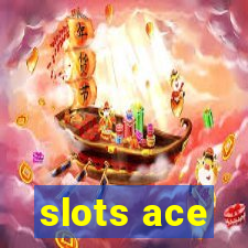 slots ace