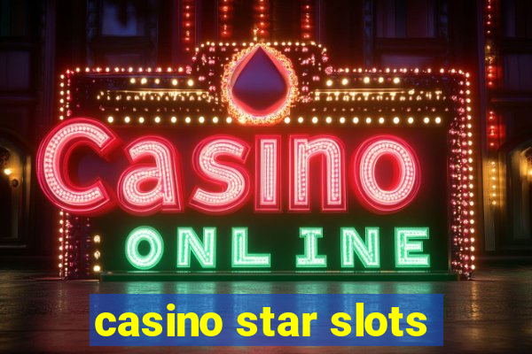 casino star slots