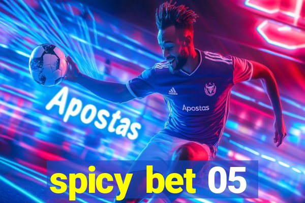 spicy bet 05