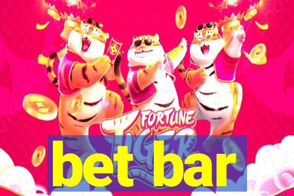 bet bar