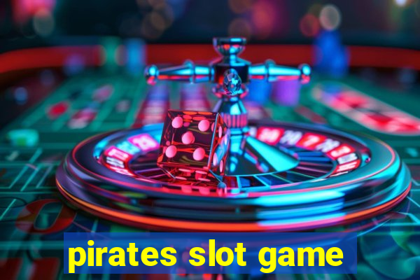 pirates slot game