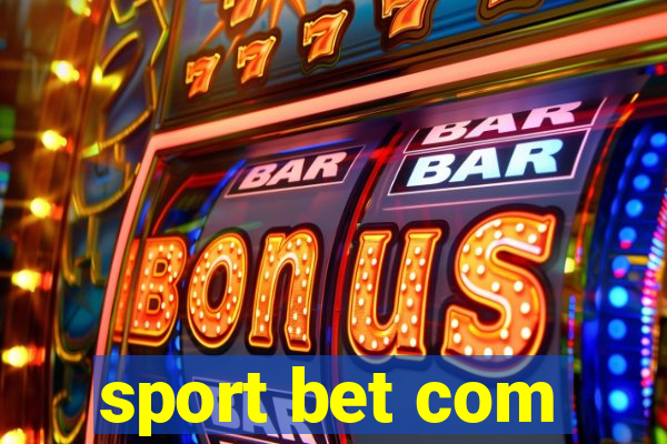 sport bet com