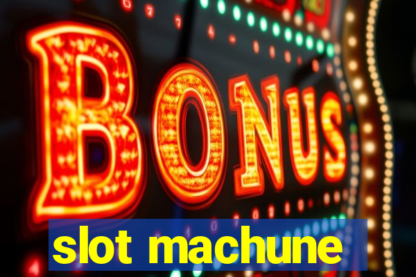 slot machune