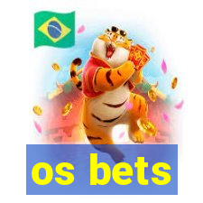 os bets