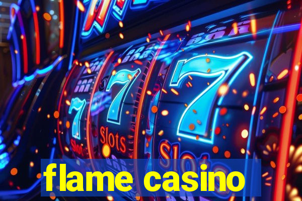 flame casino