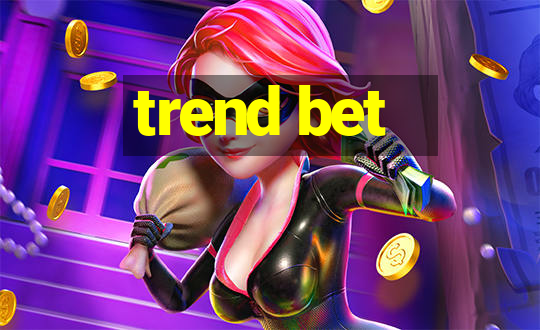 trend bet