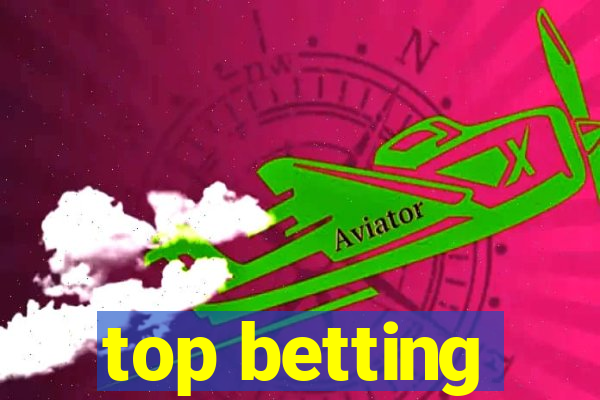 top betting