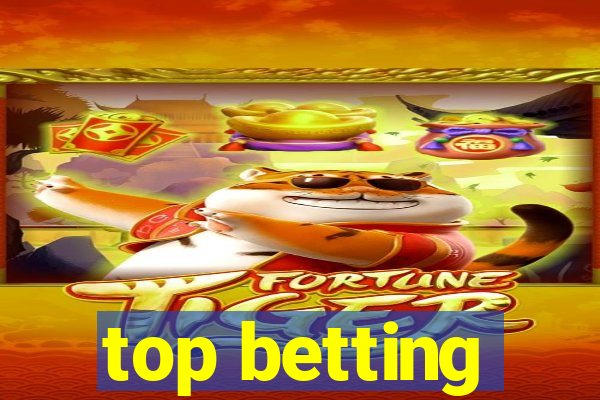 top betting