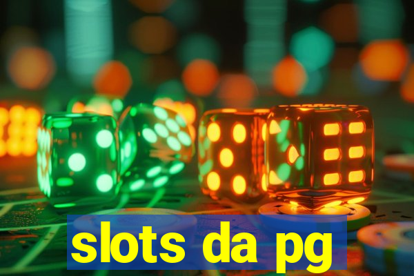 slots da pg