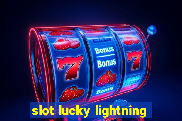 slot lucky lightning