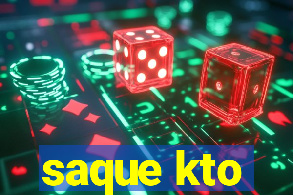 saque kto