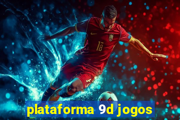 plataforma 9d jogos