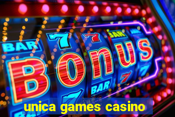 unica games casino