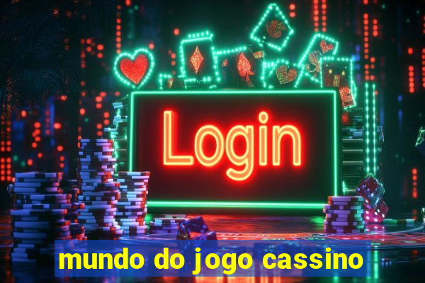 mundo do jogo cassino