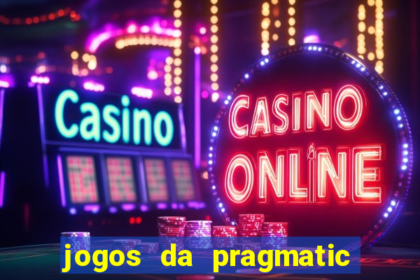 jogos da pragmatic que mais pagam