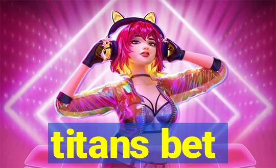 titans bet