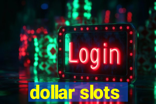 dollar slots