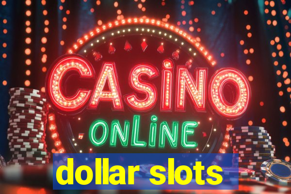 dollar slots