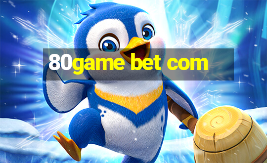 80game bet com