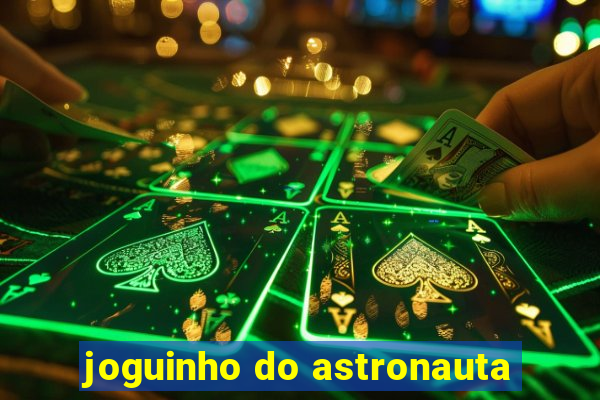 joguinho do astronauta