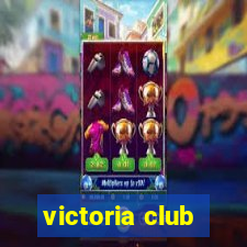 victoria club