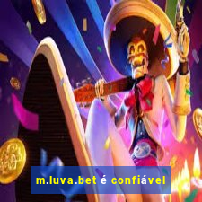 m.luva.bet é confiável