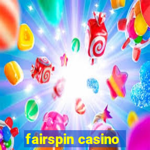 fairspin casino