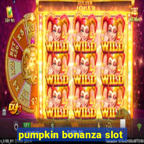 pumpkin bonanza slot