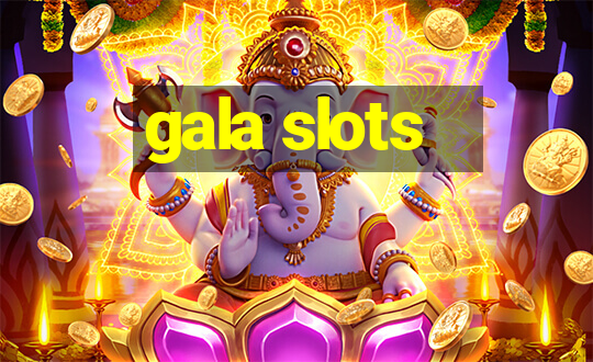 gala slots