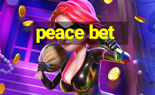 peace bet