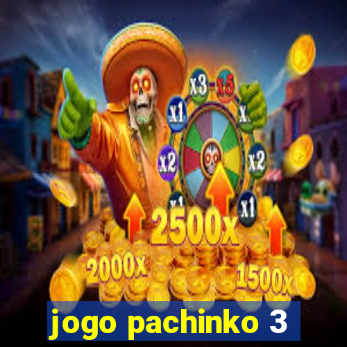 jogo pachinko 3